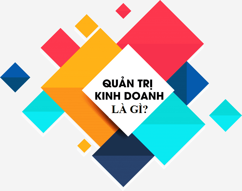 Ngành quản trị kinh doanh 