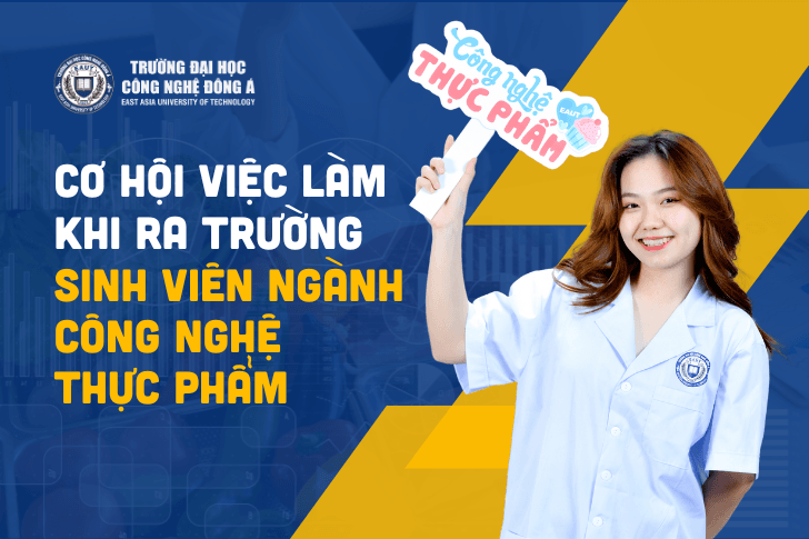 Cơ hội việc làm sau khi ra trường ngành công nghệ thực phẩm