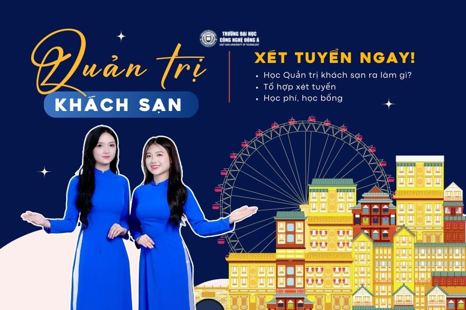 Ngành Quản trị khách sạn tại EAUT