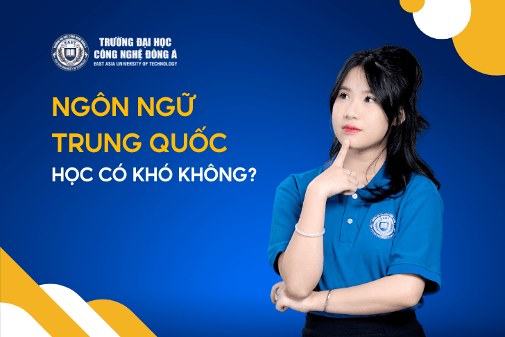 Ngành Ngôn ngữ Trung Quốc học có khó không_